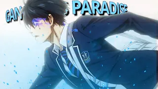 [Gangsta's Paradise]-blue lock (EDIT/AMV)