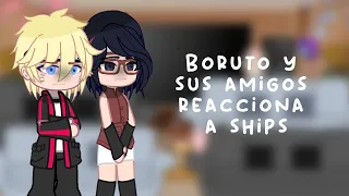 Boruto y sus amigos [+menma +himawari+Kawaki] reacciona a ship's...[⚠️ advertencia ⚠️ contenido +13]