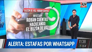 ✋ Alerta: estafas con Whatsapp I A24