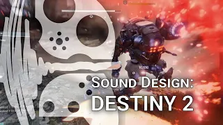 Sound Design Demo | Destiny 2 (Strike: The Devil's Lair)