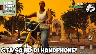 AKHIRNYA GTA SAN ANDREAS ADA VERSI HD DI HANDPHONE! GTA San Andreas Netflix