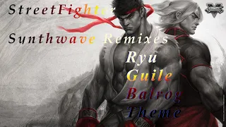 In memories of Streetfighter | SynthwaveRemix - Ryu | Guile | Balrog