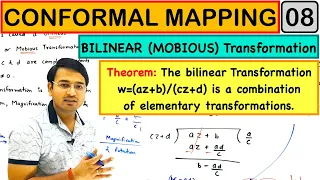 Bilinear(Mobius) Transformation related theorem : Conformal Mapping lecture-8