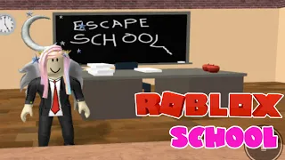 Roblox ESCAPE THE SCHOOL OBBY!