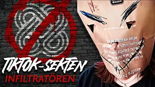 TIKTOK-SEKTEN | INFILTRATÖREN!