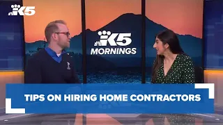 BBB of Washington: Tips on hiring contractors for home improvement projects