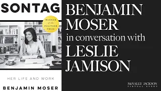 McNally Jackson Presents: Benjamin Moser and Leslie Jamison