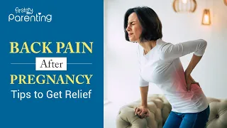 How to Deal With Back Pain After Delivery