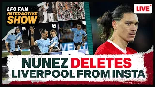 Darwin Nunez Deletes Liverpool From His Instagram | LFC Transfer News Update