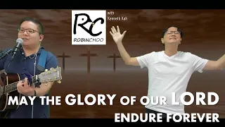 May The Glory Of Our Lord Endure Forever (Psalm 104:31-35) livestream acoustic version with lyrics.