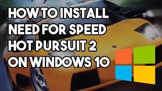 How to Install NFS Hot Pursuit 2 on a Windows 10 PC | Classic NFS PC Install Tutorials