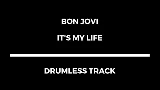 Bon Jovi - It's My Life (drumless)