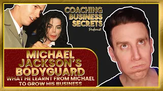 What Michael Jackson's Bodyguard Learnt To Grow His Coaching Brand / Matt Fiddes