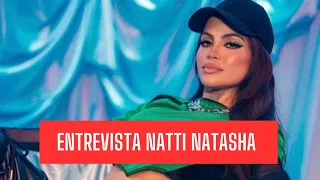 NATTI NATASHA EN ENTREVISTA HABLA DE SU VIDA COMO MADRE, MUJER Y PROFESIONAL