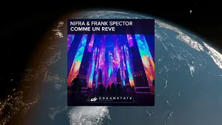 Nifra & Frank Spector - Comme Un Rêve (Original Mix) [DREAMSTATE RECORDS]