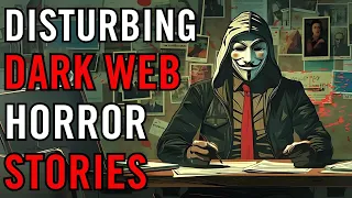 4 Dark Web Horror Stories That Will Leave You Traumatized (Vol. 17)