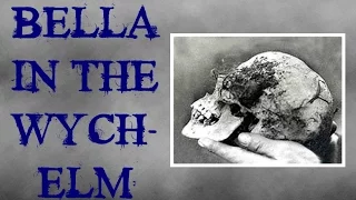 WHO PUT BELLA IN THE WYCH-ELM? │ INTO THE COLD