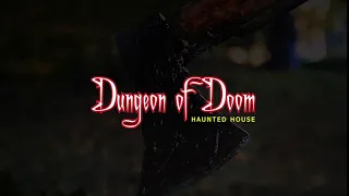 Dungeon of Doom Haunted House