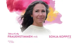 Warum psychische Erkrankungen ganz normal sind mit Sonja Koppitz | Podcast mit Ildikó von Kürthy