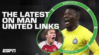 Andre Onana & Rasmus Hojlund linked with Manchester United 👀 | ESPN FC