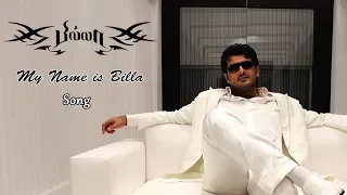 Billa songs | Tamil HD video Songs | My Name Is Billa Video Song | Ajith,Nayanathara | Billa Movie