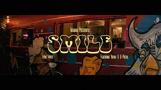 WAIIAN - SMILE (feat. Yorko and U-PISTOL) [OFFICIAL LYRIC VIDEO]