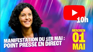 🔴 1er mai : point presse de Manon Aubry