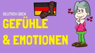 😊 Wichtige positive Gefühle und Emotionen Wortschatz | Deutsch Lernen | Learn German