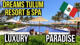 The Best All Inclusive Resort In Tulum: Dreams TULUM Resort