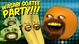 Annoying Orange - Wasabi Goatee Party!!! (ft Wassabi Productions)