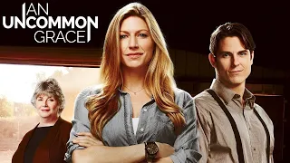 An Uncommon Grace 2017 Film | Jes Macallan, Sean Faris