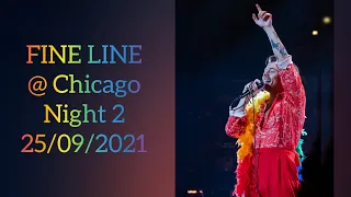 Harry Styles Fine Line LIVE from United Center Chicago Night 2 Love on Tour 25/09/2021