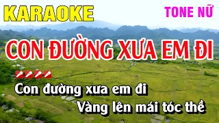 Karaoke Con Đường Xưa Em Đi Tone Nữ Nhạc Sống | Nguyễn Duy
