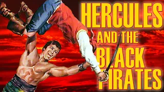 Bad Movie Review: Hercules and the Black Pirates