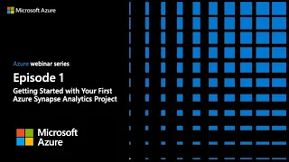 Getting Started with Your First Azure Synapse Project