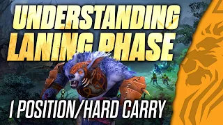 UNDERSTANDING LANING PHASE FOR DOTA 2 - 1 POSITION/HARD CARRY