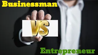 Businessman and Entrepreneur Difference #businessman #entrepreneur #difference