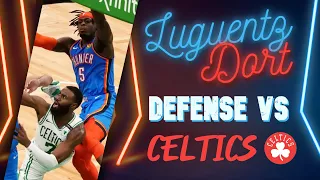 Luguentz Dort All Defensive Possessions vs. Celtics - April 27th 2021