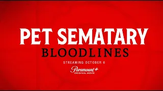 Pet Sematary: Bloodlines | The Story's Origin | Paramount+ | 1080p HD