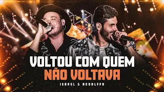 Israel & Rodolffo  - Voltou Com Quem Não Voltava  (Let's Bora)