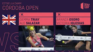 🇬🇧 Semifinal Highlights Salazar/Triay Vs Osoro/Iglesias Cervezas Victoria Córdoba Open 2021