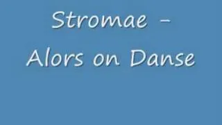 Stromae - Alors on Danse (HQ).mp4