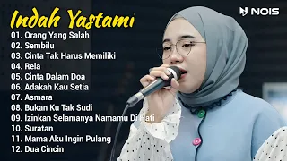 Indah Yastami Full Album "Orang Yang Salah, Sembilu " Lagu Galau Viral Tiktok 2024