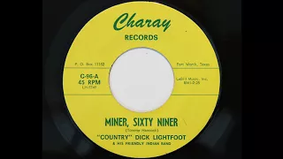 "Country" Dick Lightfoot & His Friendly Indian Band - Miner, Sixty Niner (Charay 96)