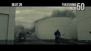 Fukushima 50 福島50 - 15s TVC - Opens 30 July 2020