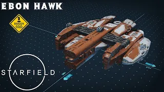 Starfield: Ebon Hawk (Tutorial/ No Mods)