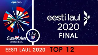 ESTONIA 2020 : Eesti Laul (Final) | TOP 12