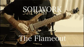 【SOILWORK】The Flameout（guitar cover）