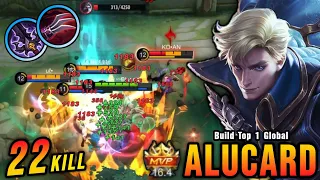 22 Kills!! Alucard Crazy Lifesteal with Brutal Damage!! - Build Top 1 Global Alucard ~ MLBB