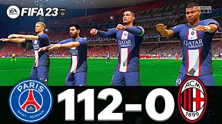 FIFA 23 - MESSI, RONALDO, MBAPPE, NEYMAR, ALL STARS | PSG 112 - 0 AC MILAN